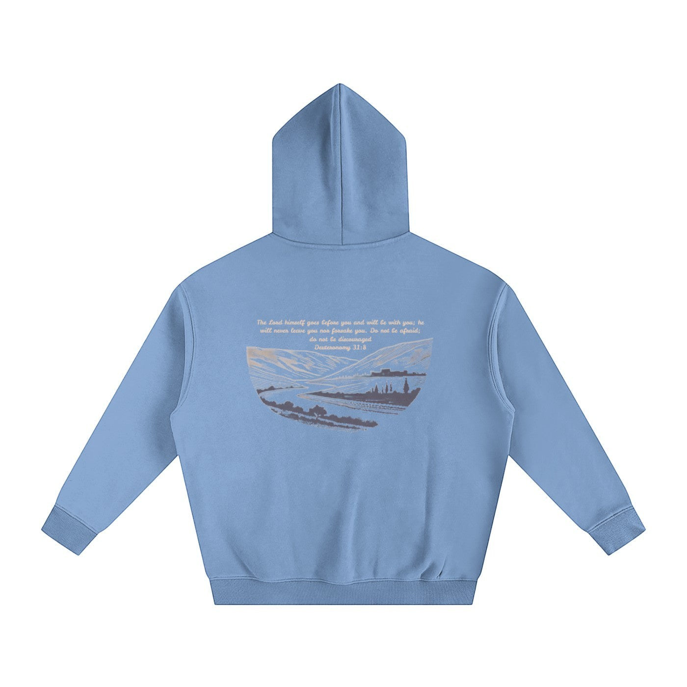 Greater Good light blue unisex oversized fleeced hoodie with a landscape graphic and Deuteronomy 31:8 quote on the back.