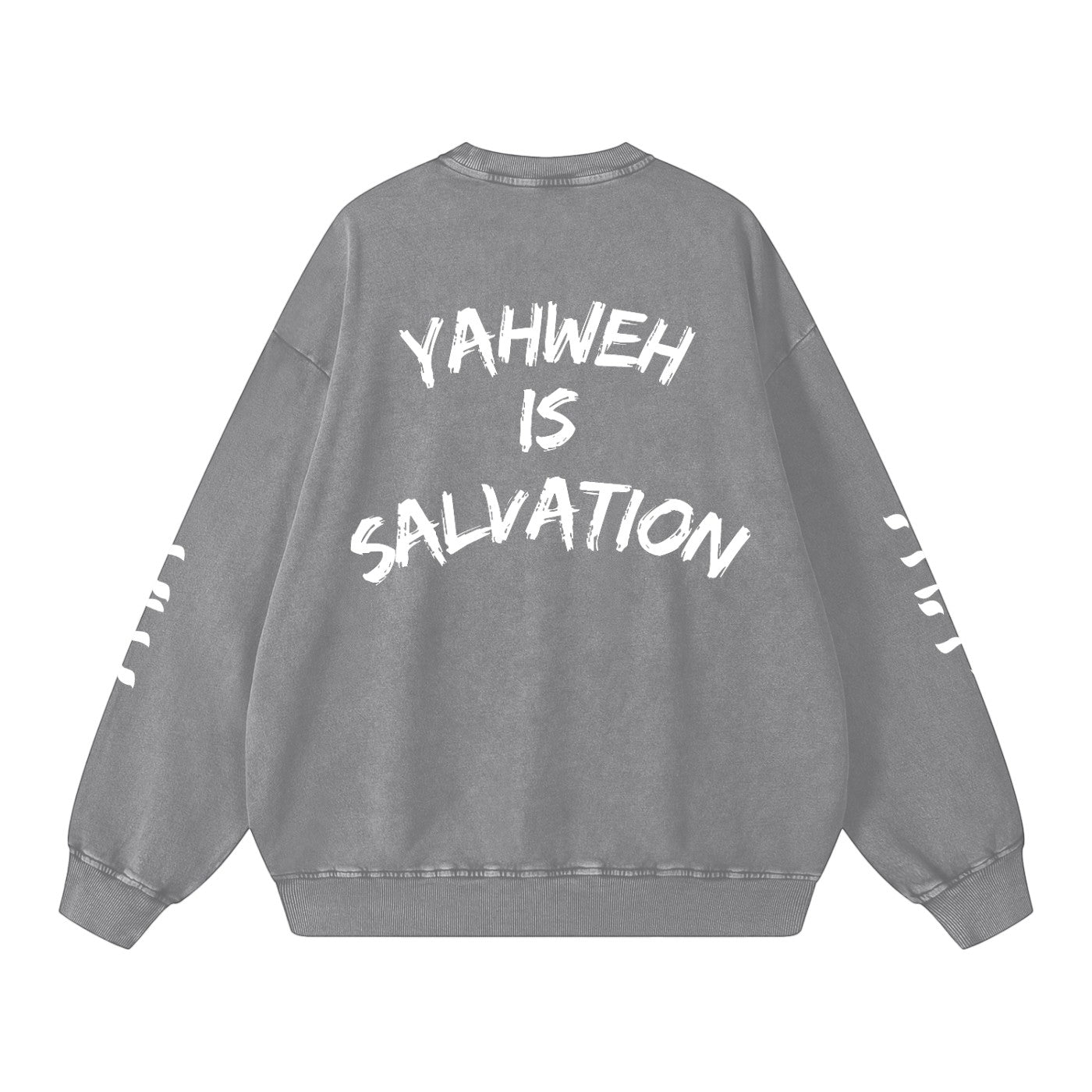 Greater Good grey "Snow Washed" oversized crewneck sweatshirt with "YAHWEH IS SALVATION" graphic print on back.