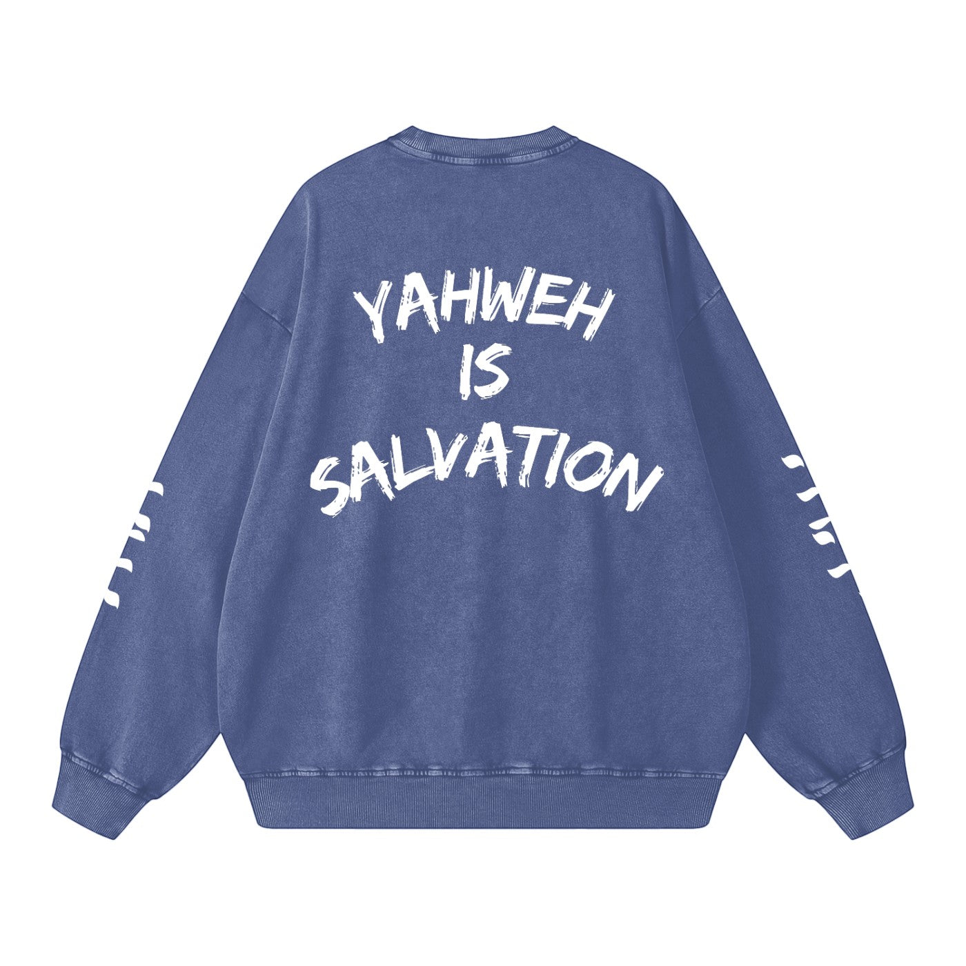Greater Good unisex oversized crewneck sweatshirt in washed blue cotton with white "YAHWEH IS SALVATION" graphic print on back and sleeve.